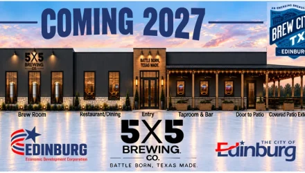 Edinburg EDC Unveils 5x5 Brewing Co. as Partner Behind “Project 25”
